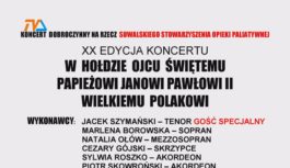 Doroczny koncert dobroczynny – w hołdzie Janowi Pawłowi II