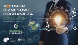 VI Forum Biznesowego Pogranicza. VI Forum Biznesowego Pogranicza.