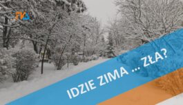 Idzie zima … zła?