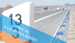 Chęci są. A czy droga będzie?