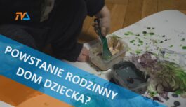 Czy powstanie rodzinny dom dziecka?