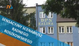 Sensacyjny scenariusz radnego Roszkowskiego. Sensacyjny scenariusz radnego Roszkowskiego.