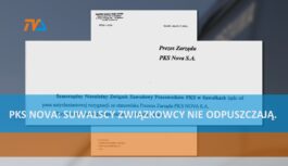 PKS NOVA: suwalscy związkowcy nie odpuszczają. PKS NOVA: suwalscy związkowcy nie odpuszczają.