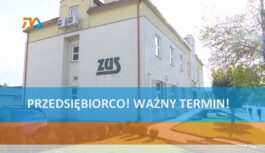 Przedsiębiorco! Ważny termin! Przedsiębiorco! Ważny termin!
