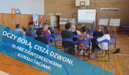 Oczy bolą, cisza dzwoni. Słabe zainteresowanie konsultacjami.