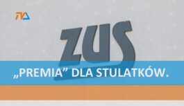 „Premia” dla stulatków.