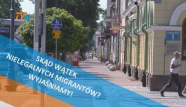 Skąd wątek nielegalnych migrantów? Wyjaśniamy!