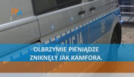 Olbrzymie pieniądze zniknęły jak kamfora. Olbrzymie pieniądze zniknęły jak kamfora.