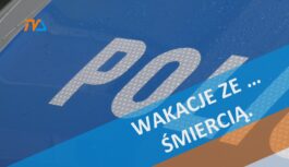 Wakacje ze … śmiercią. Wakacje ze … śmiercią.