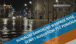 Suwalski samorząd wesprze Nysę. Sejny i Augustów też pomogą. Suwalski samorząd wesprze Nysę. Sejny i Augustów też pomogą.