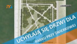 Uchylają się drzwi dla parku przy Świerkowej Uchylają się drzwi dla parku przy Świerkowej