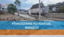 Powodzianie potrzebują narzędzi Powodzianie potrzebują narzędzi