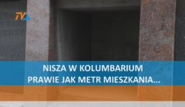 Nisza w kolumbarium prawie jak metr mieszkania… Nisza w kolumbarium prawie jak metr mieszkania…