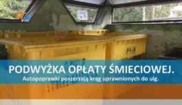 Podwyżka opłaty śmieciowej. Autopoprawki poszerzają krąg uprawnionych do ulg. Podwyżka opłaty śmieciowej. Autopoprawki poszerzają krąg uprawnionych do ulg.