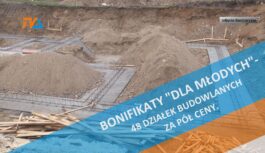 Bonifikaty „dla młodych”- 48 działek budowlanych za pół ceny. Bonifikaty „dla młodych”- 48 działek budowlanych za pół ceny.