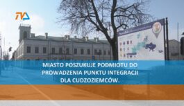 Miasto poszukuje podmiotu do prowadzenia punktu integracji dla cudzoziemców. Miasto poszukuje podmiotu do prowadzenia punktu integracji dla cudzoziemców.