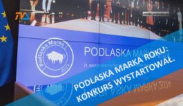 Podlaska Marka Roku: konkurs wystartował.