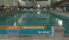 Zamienią basen na ring?