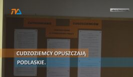 Cudzoziemcy opuszczają podlaskie. Cudzoziemcy opuszczają podlaskie.