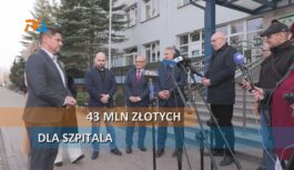43 mln złotych dla szpitala 43 mln złotych dla szpitala