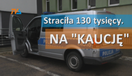 Straciła 130 tysięcy. Na „kaucję”.