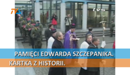 Pamięci Edwarda Szczepanika. Kartka z historii.