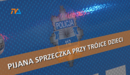 Pijana sprzeczka przy trójce dzieci.