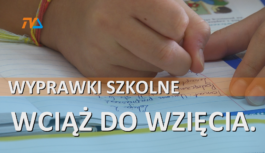 Wyprawki szkolne wciąż do wzięcia.