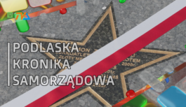 Podlaska Kronika Samorządowa S03E10