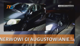 Nerwowi ci augustowianie…