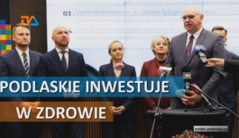 Podlaskie inwestuje w zdrowie.