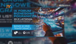 IX Forum Biznesowe Pogranicza