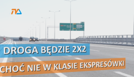 Droga będzie 2×2, choć nie w klasie ekspresówki.