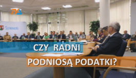 Czy suwalscy radni podniosą lokalne podatki?