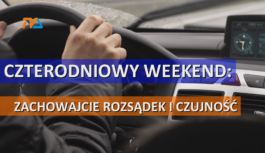 Czterodniowy weekend: zachowajcie rozsądek i czujność