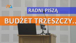 Radni piszą, budżet trzeszczy…