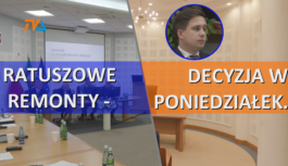 Ratuszowe remonty – decyzja w poniedziałek. Ratuszowe remonty – decyzja w poniedziałek.