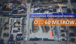 Zwiększenie powierzchni zielonej. O … 60 metrów.