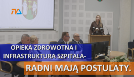 Opieka zdrowotna i infrastruktura szpitala – radni mają postulaty.