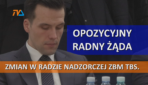 Opozycyjny radny żąda zmian w Radzie Nadzorczej ZBM TBS. Opozycyjny radny żąda zmian w Radzie Nadzorczej ZBM TBS.