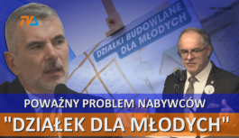 Poważny problem nabywców „Działek dla młodych”