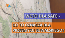 Weto dla SAFE – co to oznacza dla Przesmyku Suwalskiego?