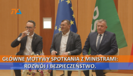 Główne motywy spotkania z ministrami: rozwój i bezpieczeństwo.
