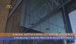 Suwałki: krótka ławka, czy świetne referencje? Zaskakujący awans prezydenckiego rzecznika.