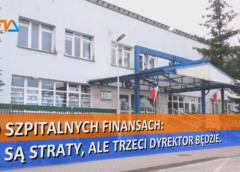 O szpitalnych finansach: są straty, ale trzeci dyrektor będzie.