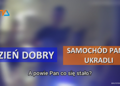 Dzień dobry, samochód panu ukradli…