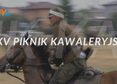 Jubileuszowy Piknik Kawaleryjski już za tydzień!