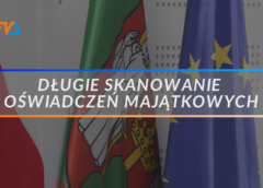 Długie skanowanie oświadczeń majątkowych.