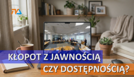 Kłopot z jawnością czy dostępnością? Oceńcie sami.