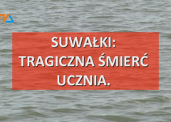 Suwałki: Tragiczna śmierć ucznia.